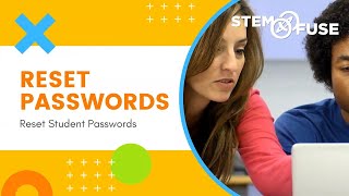 Tutorial: Reset Student Passwords