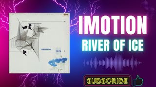 iMOTION – River Of Ice (Perez & Prabo Mix) (B1) (2000)