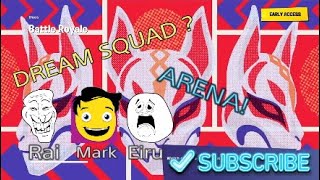 Dream Squad？？
