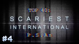 TOP 40: SCARIEST PSAs – INTERNATIONAL [PART FOUR]