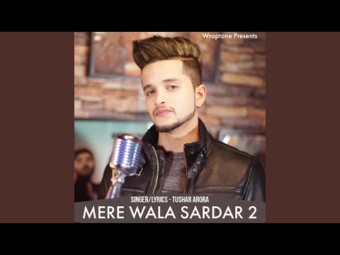 Mere Wala Sardar 2