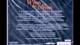 Wilson das Neves - O Som Sagrado de Wilson das Neves [1996] | Álbum completo