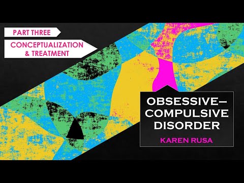 [READ WITH ME] OBSESSIVE–COMPULSIVE DISORDER (OCD) l CONCEPTUALIZATION & TREATMENT
