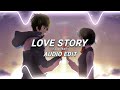 indila - love story [edit audio]