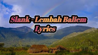 Download lagu Slank - Lembah Baliem ( Lyrics ) mp3