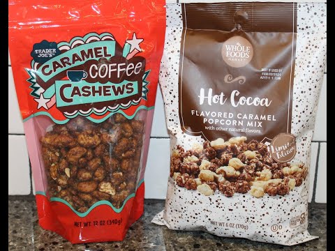 Trader Joe’s Caramel Coffee Cashews & Whole Foods Market Hot Cocoa Caramel Popcorn Mix Review