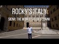ROCKY S ITALY Siena The World S Oldest Bank