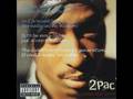 2pac - Unconditional Love ( with lyrics ) 