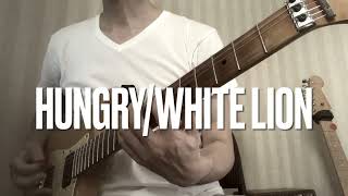 Hungry/White Lion guitar cover