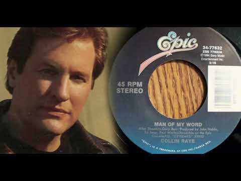 Collin Raye - MAN OF MY WORD #MYT3SONG