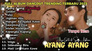Download lagu AYANG AYANG - ARYA GALIH ft SASYA ARKHISNA || FULL ALBUM TERBARU 2025 TRENDING mp3 Download lagu AYANG AYANG - ARYA GALIH ft SASYA ARKHISNA || FULL ALBUM TERBARU 2025 TRENDING mp3