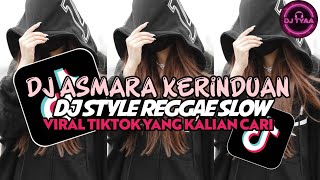 Download lagu 𝘿𝙅 𝘼𝙎𝙈𝘼𝙍𝘼 𝙆𝙀𝙍𝙄𝙉𝘿𝙐𝘼𝙉 || 𝘿𝙅 𝙍𝙀𝙂𝙂𝘼𝙀 𝙎𝙇𝙊𝙒 𝙏𝙀𝙍𝘽𝘼𝙍𝙐 2025 mp3