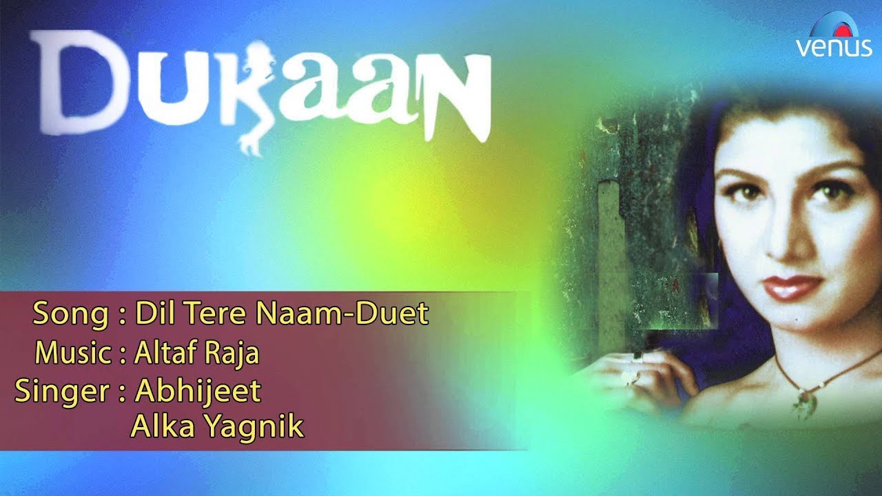 Dil Tere Naam Lyrics  | Dukaan: Pila House | Vikas Kalantri, Rambha | Abhijeet Bhattacharya | Altaf Raja