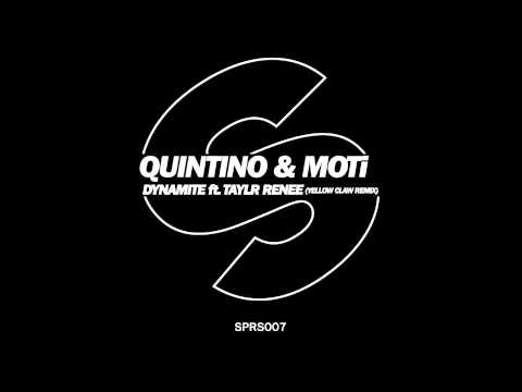 Quintino & MOTi feat. Taylr Renee - Dynamite (Yellow Claw Remix) [Official]