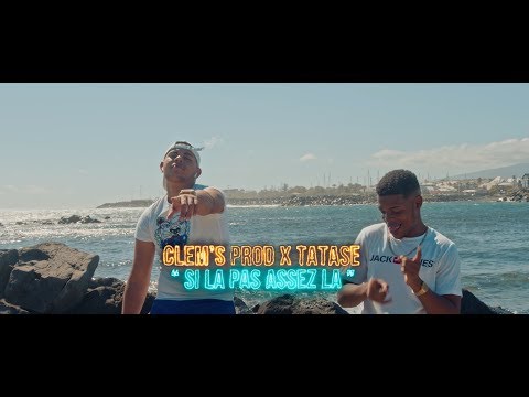 Clem'S Prod X Tatase - Si La Pas Assez La - 2020