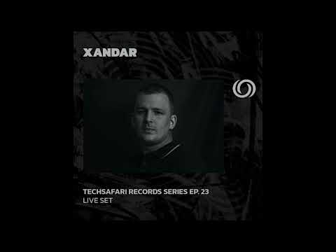 Xandar live  @ Radiozora (Techsafari records series EP 023)