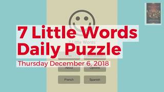 7 Little Words Daily Puzzle December 6 2018