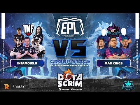 Infamous.R vs Mad Kings - EPL World Series: America Season 4 - Group Stage - Game Highlights - BO3