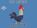 THE METERS     THE CHICKEN STRUT