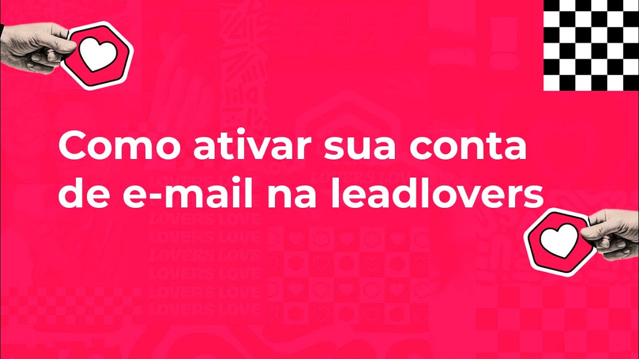 [PRIMEIROS PASSOS] Como ativar sua conta de e-mail na leadlovers