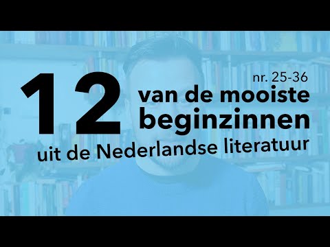 12 of the most beautiful opening lines from Dutch literature (nos. 25-36) - VLOG BOOK