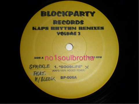 Sparkle ft. Memphis Bleek "Good Life" (Kaps 100% Added Remix)