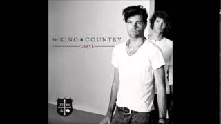 Love&#39;s to blame- For King and Country