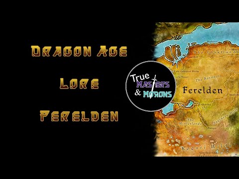Dragon Age Lore: Ferelden