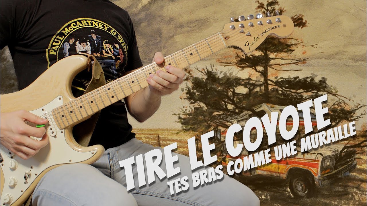 Tire Le Coyote - Tes bras comme une muraille - Solo de guitare avec partition