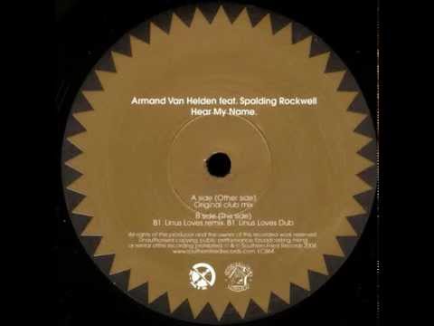 Armand Van Helden - Hear My Name (Original Club Mix) [Southern Fried Records 2004]