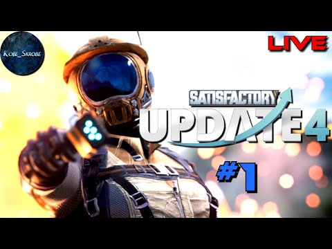 Satisfactory -  Update 4 Ep. 1 | Starting Fresh with the newest Update (VOD)