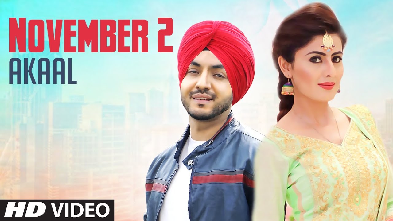 November 2 Lyrics  | November 2 | Akaal | Jassi X