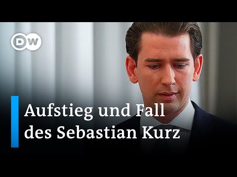 Der gestürzte Liebling – Aufstieg und Fall des Sebastian Kurz | DW Nachrichten
