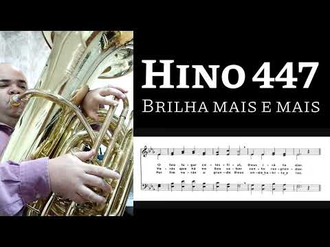 🎼 Hino 447 CCB - Brilha mais e mais 🎶 Pedido Ir. José Hélio | Tuba e Teclado