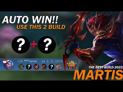 Auto Win ! Use This 2 Build ( Martis Hyper) - Gameplay & The Best Build Martis 2022 - MLBB
