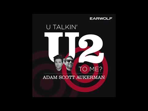 U Talkin' U2 To Me? best bits