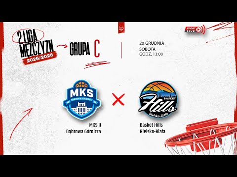 MKS II Dąbrowa Górnicza - Basket Hills Bielsko-Biała (2 LM)