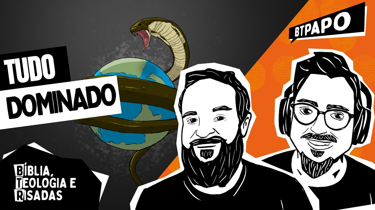 O que significa "o mundo jaz no Maligno"? - BTPapo 057