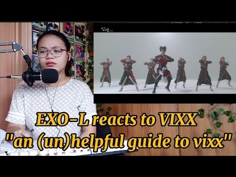 EXO-L reacts to VIXX "an (un)helpful guide to vixx" || Episode 5