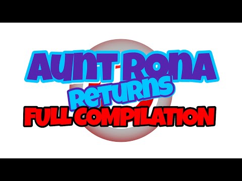 AUNT RONA RETURNS (All Episodes Compilation)