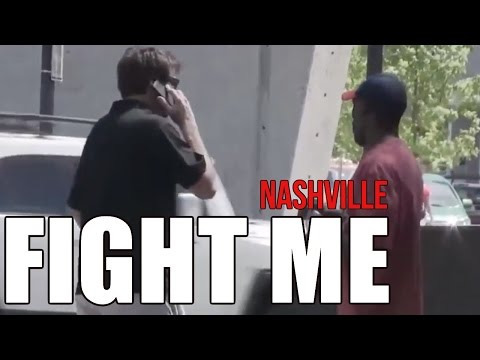 Fight Me Prank #9 in Nashville!