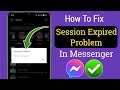 How To Fix Session Expired Problem On Messenger 2024
