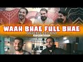 WAAH BHAE FULL BHAE  (Revenge Edition) | Comedy Skit | Karachi Vynz Official