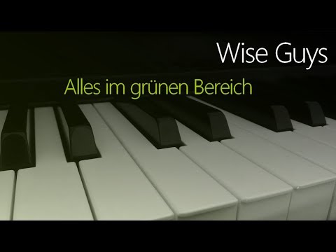 Alles I'm Grünen Bereich - Wise Guys