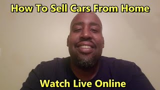 How To Sell Cars Online From Home
