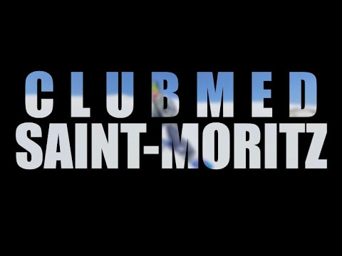 ClubMed Saint-Moritz Roi Soleil 2022 - a quick overview (www.snow3s.com) @thesnow3s