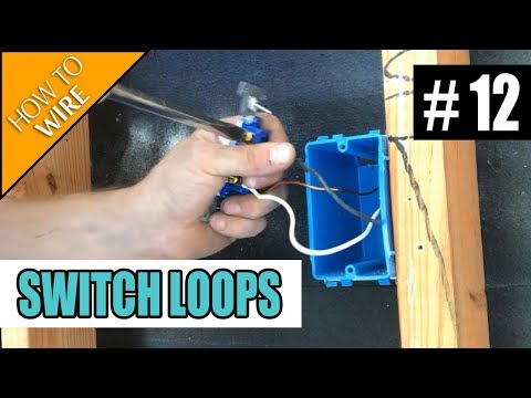 How To Wire For A Switch Loop