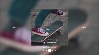 the chainsmokers ft. emily warren - my type (slowed &amp; reverb)