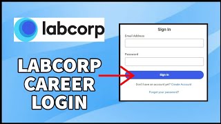 LabCorp Career Login: How to Login LabCorp Career Account 2024