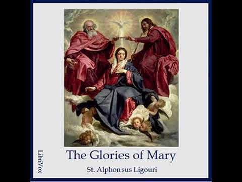 The Glories of Mary by Saint Alphonsus LIGUORI read by Ann Boulais Part 1/3 | Full Audio Book